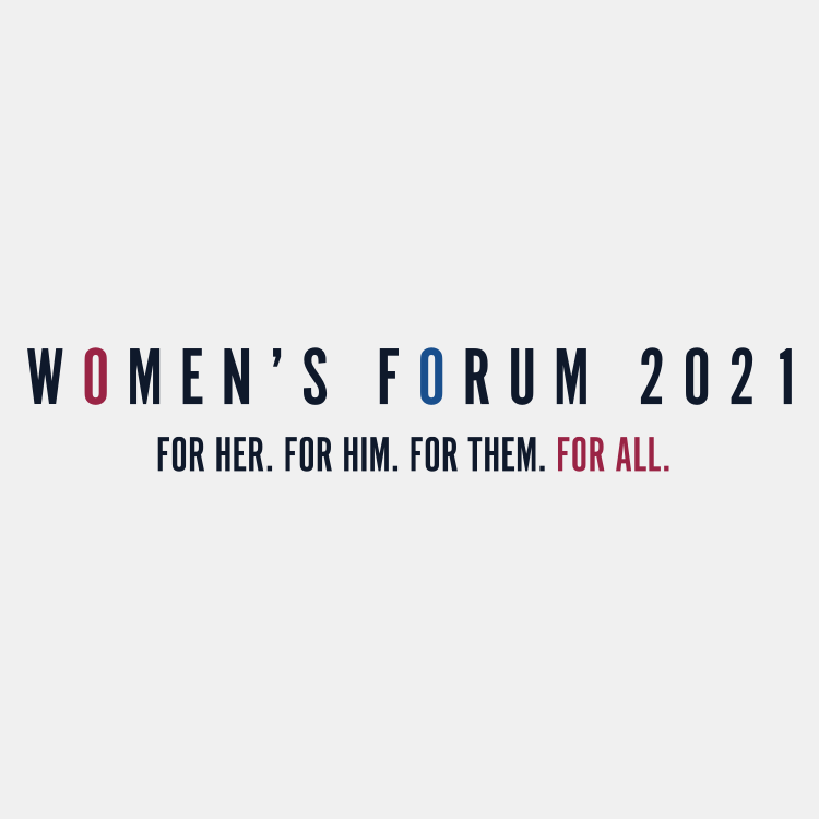 Women's Forum 2021. For him. for her. for them. for all.