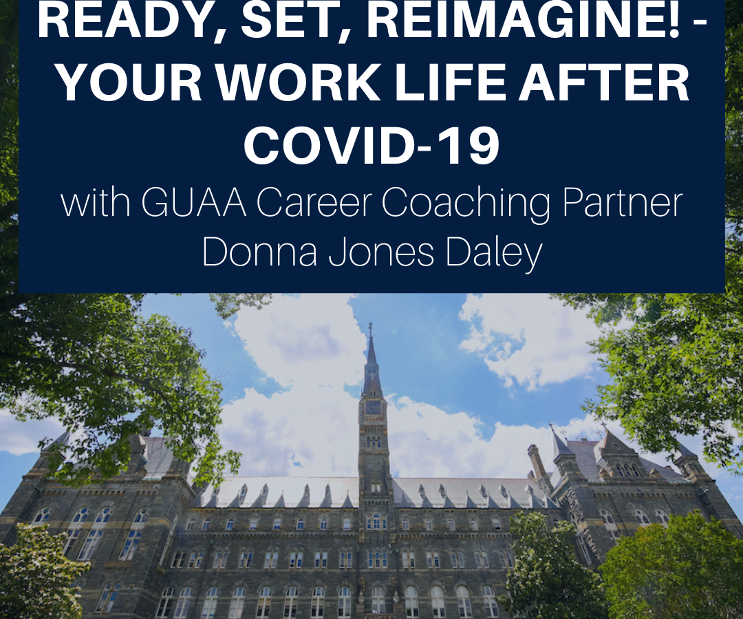 Ready, Set, Reimagine! - Your Work Life after COVID-19; Event Poster
