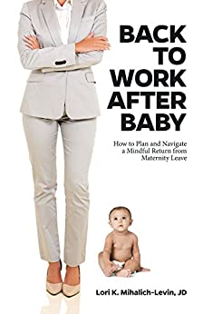 Back to Work After Baby book cover