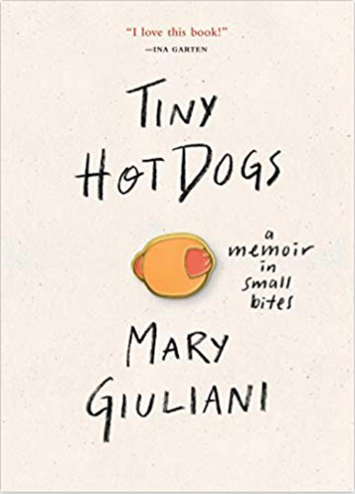 Mary Giuliani (C'97) Tiny hot dogs cover