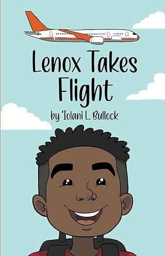 Lenox Takes Flight by 'Iolani L. Bullock Book Cover