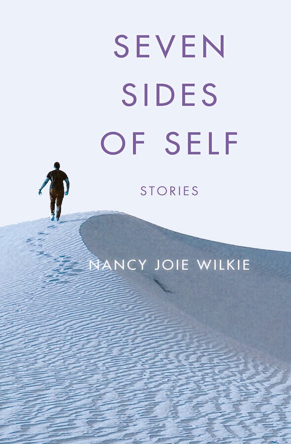 Seven Sides Self by Nancy Joie Wilkie Book Cover