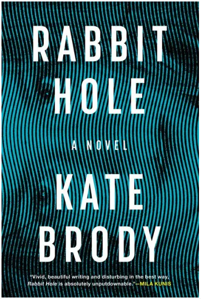 Rabbit Hole by Kate Brody Book Cover