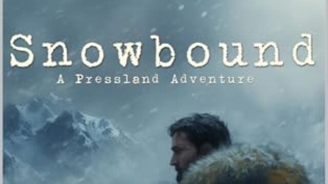 Snowbound- A Pressland Adventure by Peter Kong