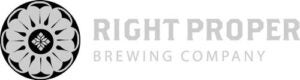 right proper brewing company