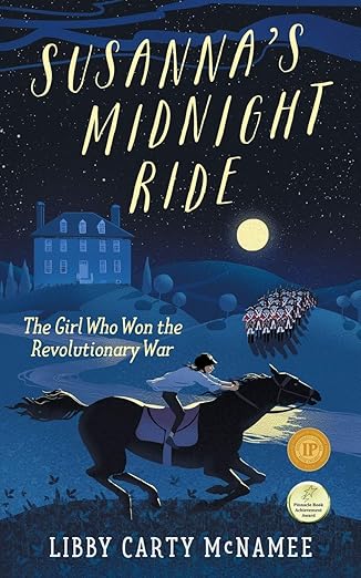 Susanna's Midnight Ride- The Girl Who Won the Revolutionary War by Libby Carty McNamee Book Cover