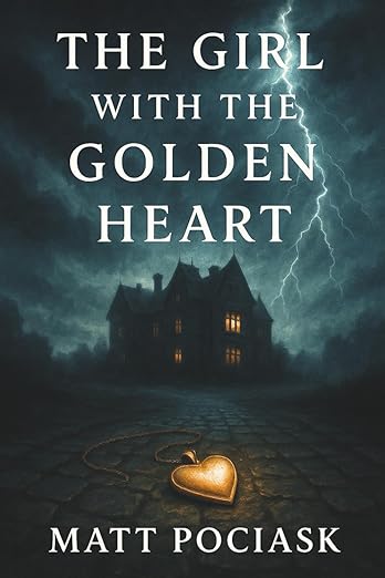 The Girl with the Golden Heart by Matt Pociask Book Cover