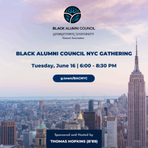Flyer for the Black Alumni Council NYC Gathering on June 16, 6-8:30 PM, with a New York City skyline background and event details. Hosted by Thomas Hopkins (B’89).