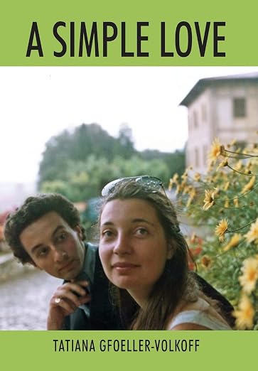 A Simple Love by Tatiana Gfoeller-Volkoff Book Cover
