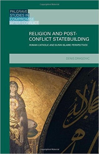 Religion and Post-Conflict State building book cover image