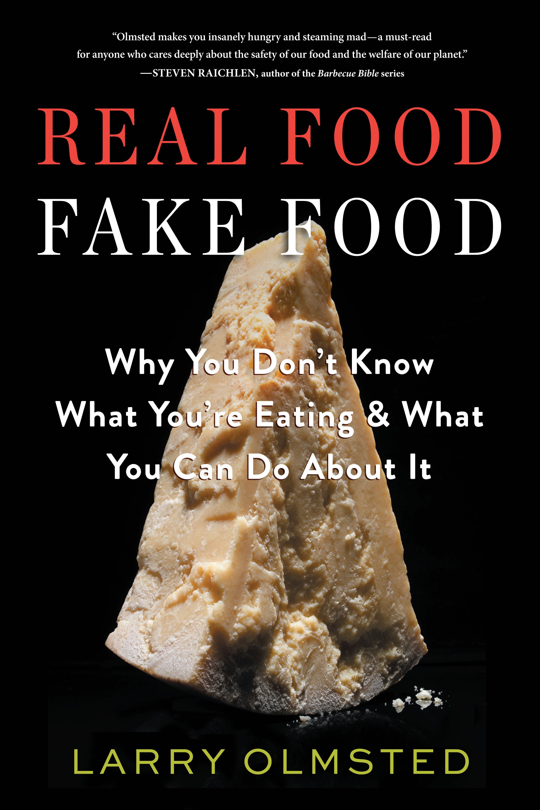 Real Food/Fake Food: Why You Don’t Know What You’re Eating & What You Can Do About It book cover